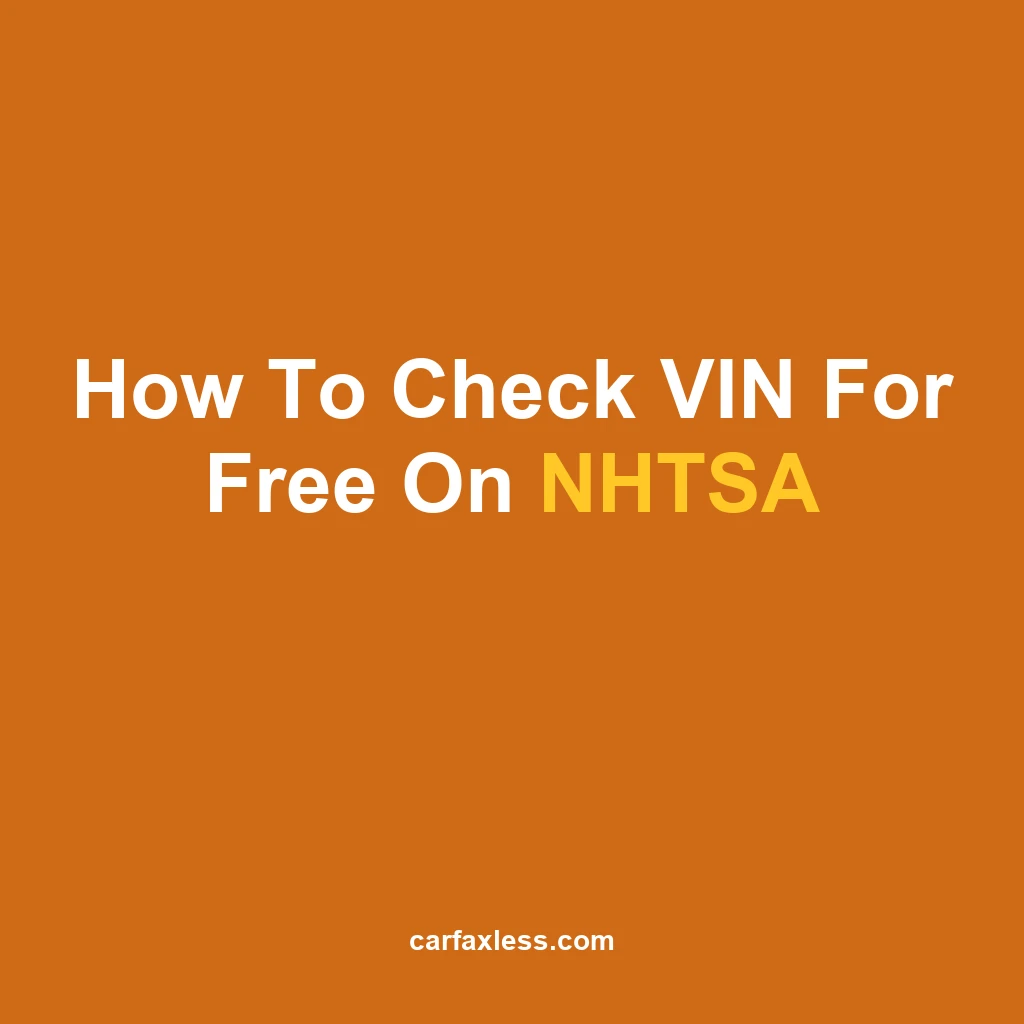 How To Check VIN For Free On NHTSA